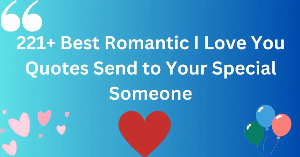 Best Romantic I Love You Quotes Send to Your Special Someone Image