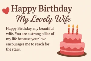 Romantic Birthday Wishes for My Sweet Wife