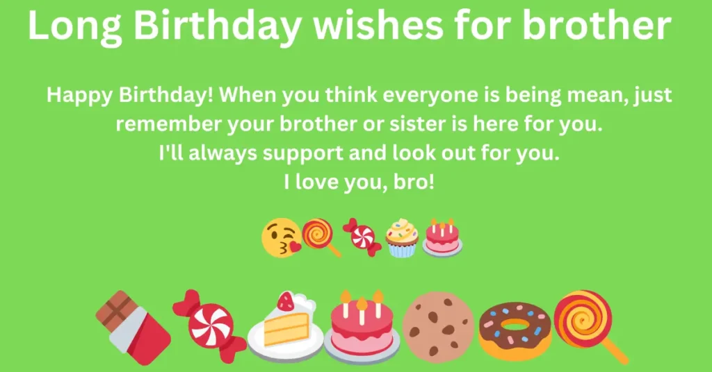 Long Birthday wishes for brother