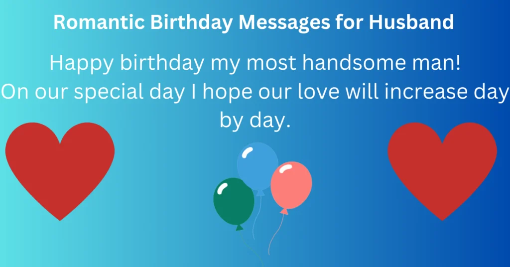 Romantic Birthday Messages for Husband