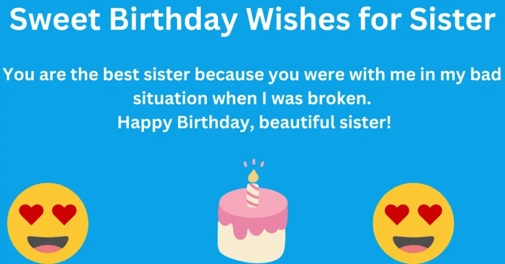 Sweet Birthday Wishes for Sister