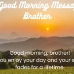 Good Morning Messages for Brother