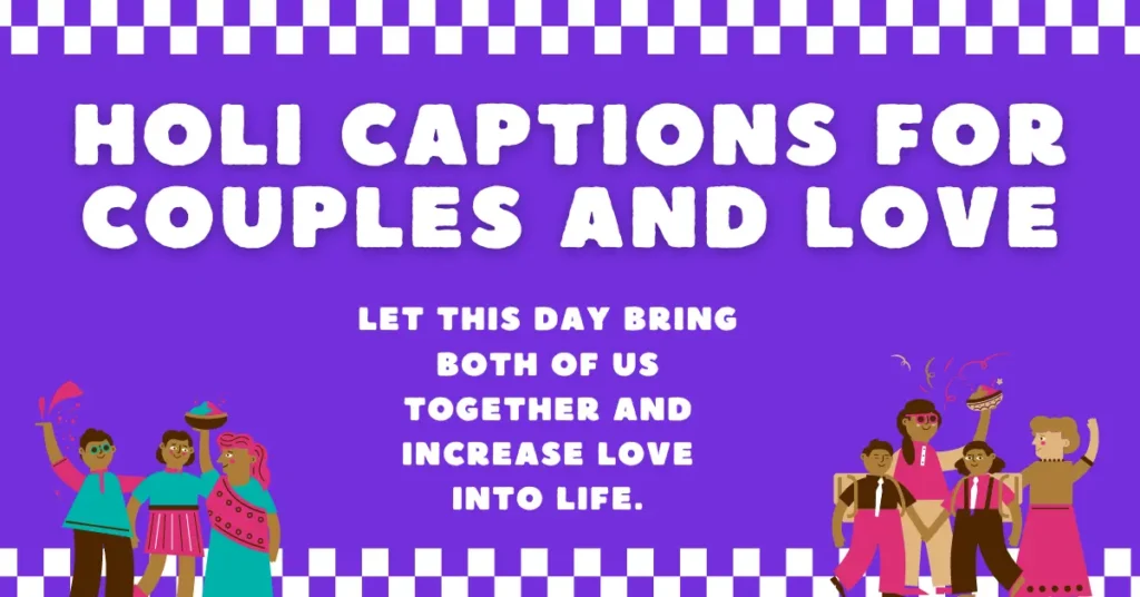 Holi Captions for Couples and Love