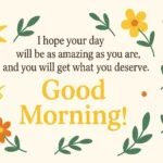 Today Special Good Morning Wishes