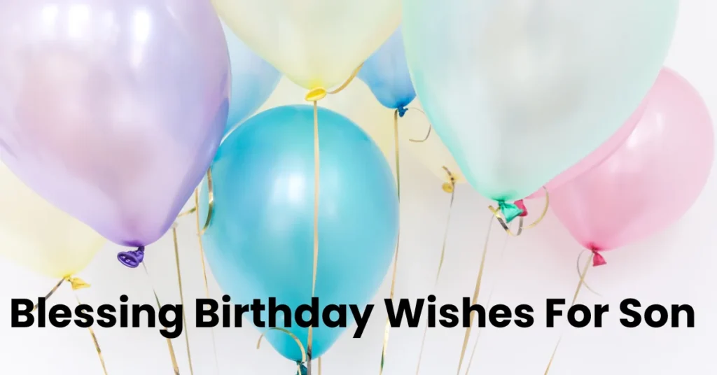 80+ Heartfelt Happy Birthday Wishes for Son from Mom - WishByGift