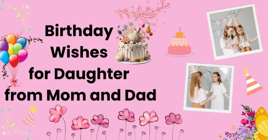 50+ Birthday Wishes for Daughter from Mom and Dad - WishByGift