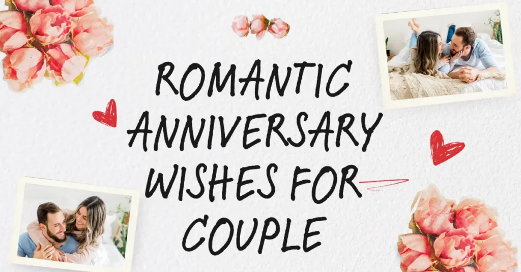 Romantic Anniversary Wishes for lovely Couple