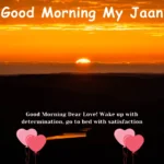 Good Morning My Jaan
